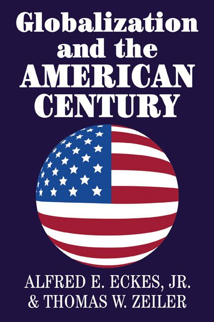 Globalization and the American Century | | 9780521804097
