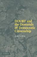 Doubt and the Demands of Democratic Citizenship | | 9780521865692