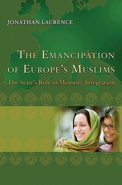 The Emancipation of Europe's Muslims | | 9780691144221