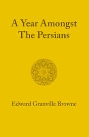 A Year Amongst the Persians