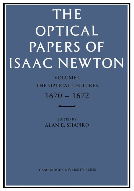 The Optical Papers of Isaac Newtown