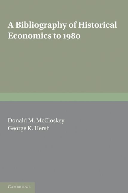 A Bibliography of Historical Economics To 1980