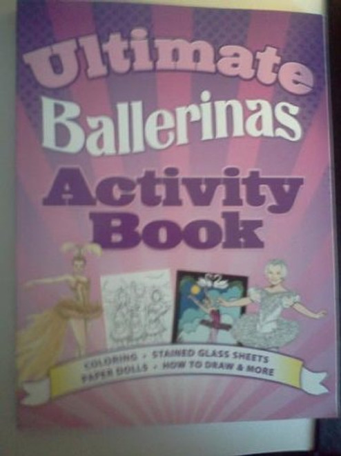 Ultimate Ballerinas Activity Book