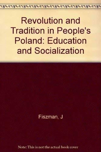Revolution and Tradition in People's Poland