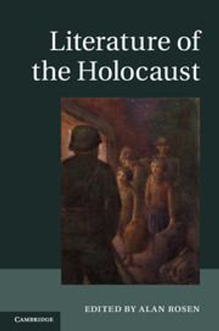 Literature of the Holocaust | | 9781107008656 Literature of the Holocaust | | 9781107008656