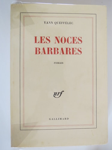 Les noces barbares : roman