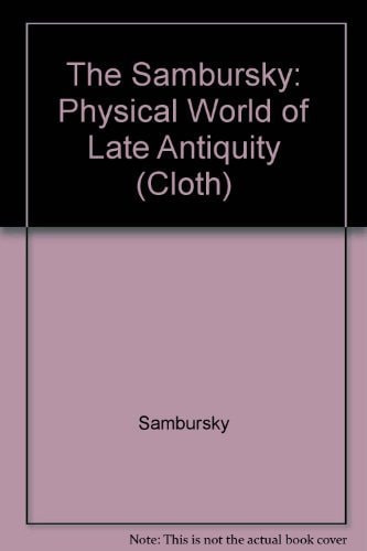 The Physical World of Late Antiquity