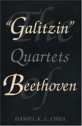 The Galitzin Quartets of Beethoven