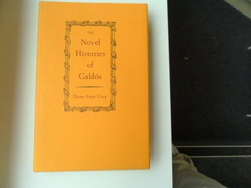 The Novel Histories of Galdos