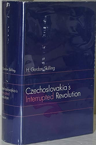 Czechoslovakia's Interrupted Revolution