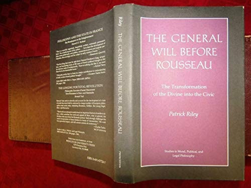 The General Will Before Rousseau | | 9780691077208