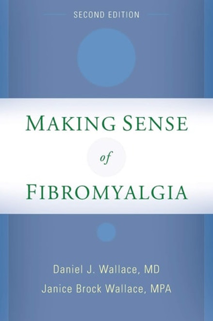 Making Sense of Fibromyalgia