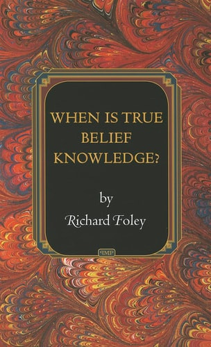 When Is True Belief Knowledge?