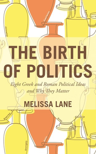 The Birth of Politics | | 9780691166476