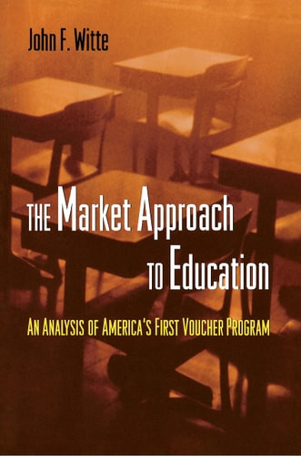 The Market Approach to Education