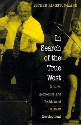 In Search of the True West | | 9780691031873