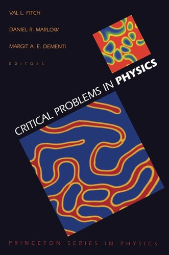 Critical Problems in Physics | | 9780691057859