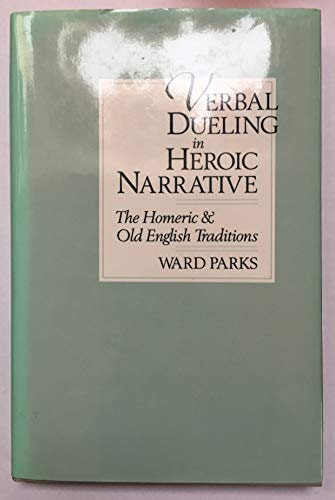Verbal Dueling in Heroic Narrative