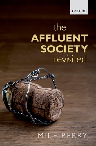 The Affluent Society Revisited | | 9780199686506