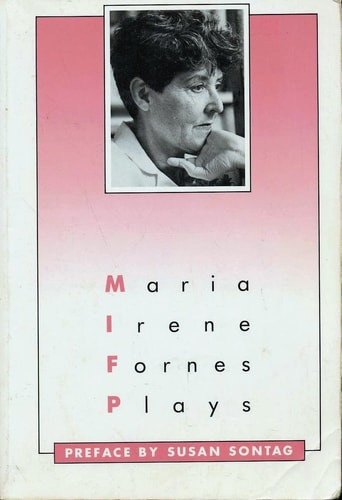Plays: Maria Irene Fornes