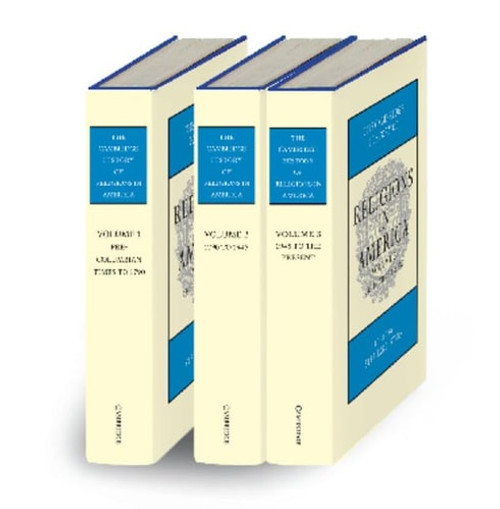 The Cambridge History of Religions in America 3 Volume Set The Cambridge History of Religions in America 3 Volume Set