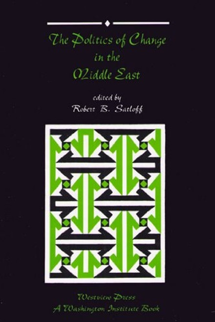 Politics of Change in the Middle East Politics of Change in the Middle East