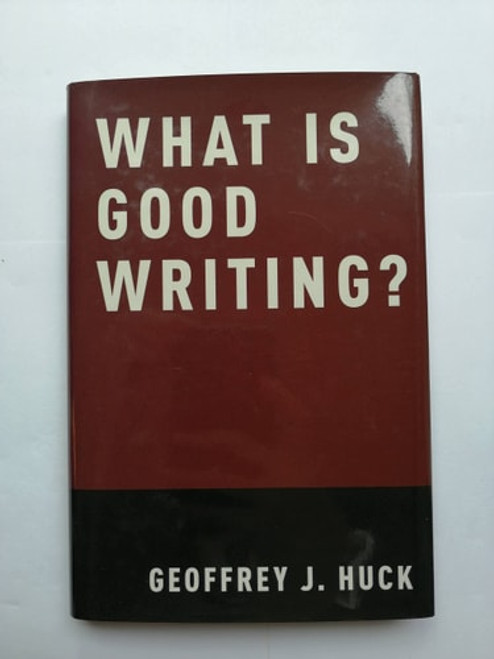 What Is Good Writing? What Is Good Writing?