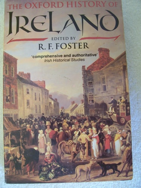 The Oxford History of Ireland The Oxford History of Ireland