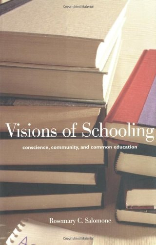 Visions of Schooling | | 9780300081190