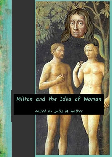 Milton and the Idea of Woman