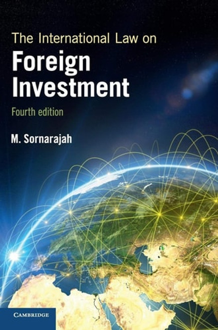 The International Law on Foreign Investment The International Law on Foreign Investment