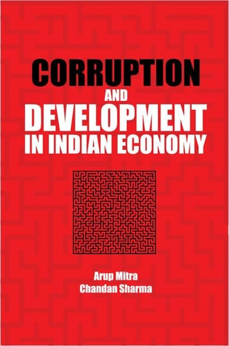 Corruption and Development in Indian Economy