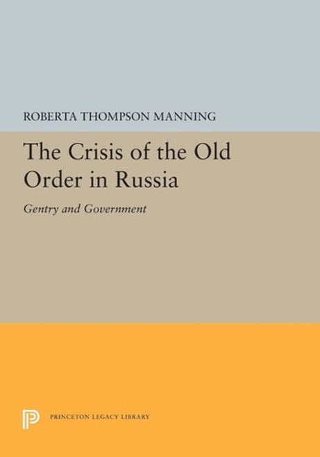 The Crisis of the Old Order in Russia The Crisis of the Old Order in Russia