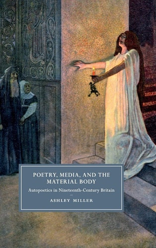 Poetry, Media, and the Material Body