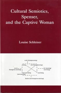 Cultural Semiotics, Spenser, and the Captive Woman
