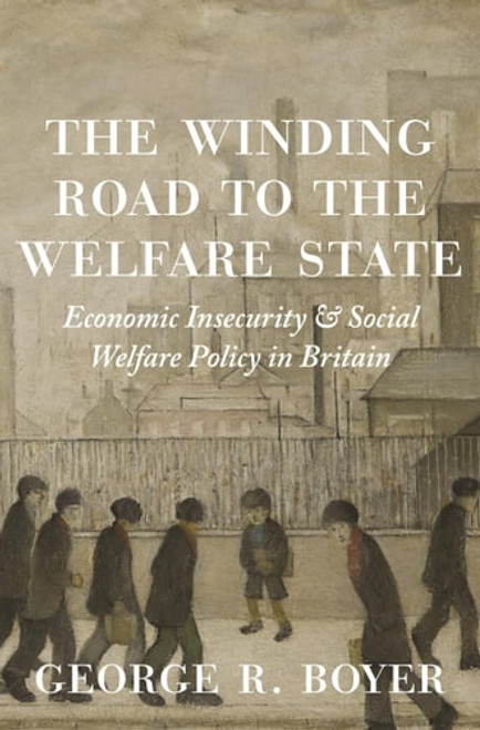 The Winding Road to the Welfare State | | 9780691178738 The Winding Road to the Welfare State | | 9780691178738