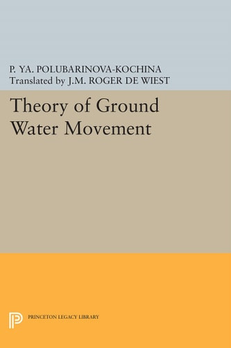 Theory of Ground Water Movement | | 9780691651835