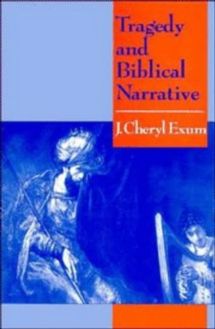 Tragedy and Biblical Narrative Tragedy and Biblical Narrative