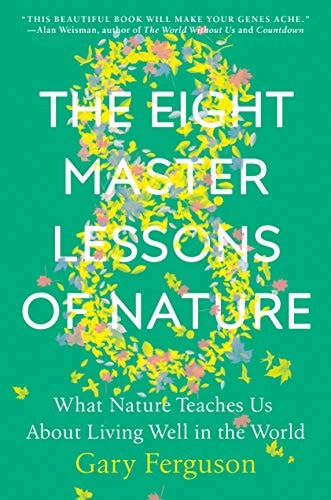The Eight Master Lessons of Nature