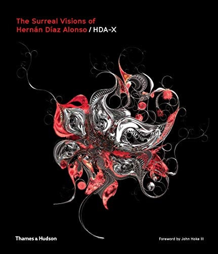 The Surreal Visions of Hernán díaz Alonso/HDA-X