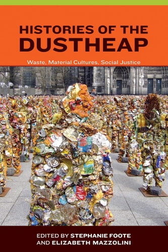 Histories of the Dustheap