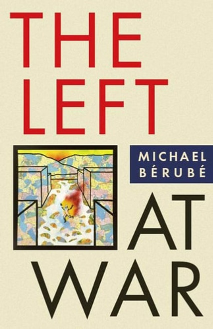 The Left at War The Left at War