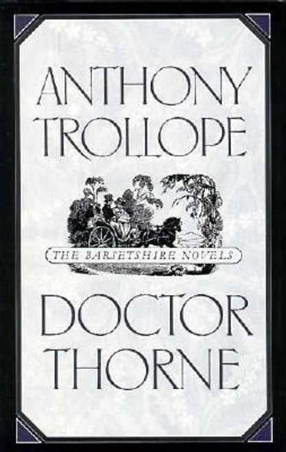 Doctor Thorne Doctor Thorne