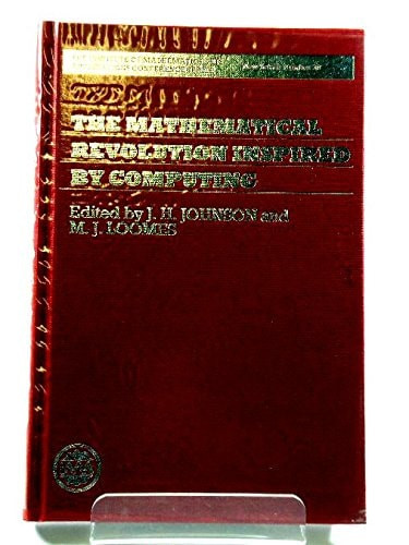 The Mathematical Revolution Inspired by Computing