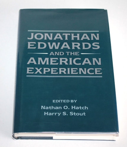 Jonathan Edwards and the American Experience
