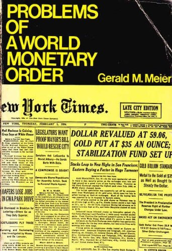 Problems of a World Monetary Order