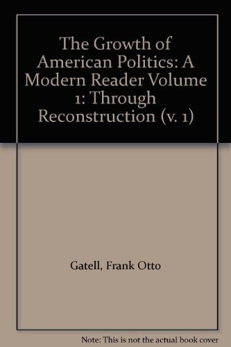The Growth of American Politics