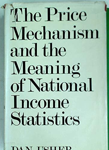 The Price Mechanism and the Meaning of National Income Statistics