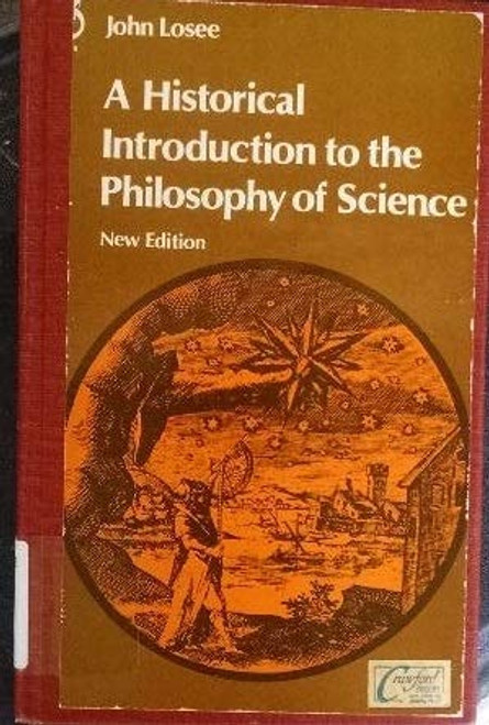 An Historical Introduction to the Philosophy of Science