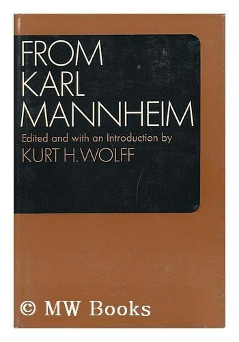 From Karl Mannheim.